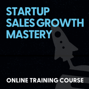 Startup Sales Growth Mastery